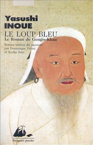 Le loup bleu : le roman de Gengis-Khan