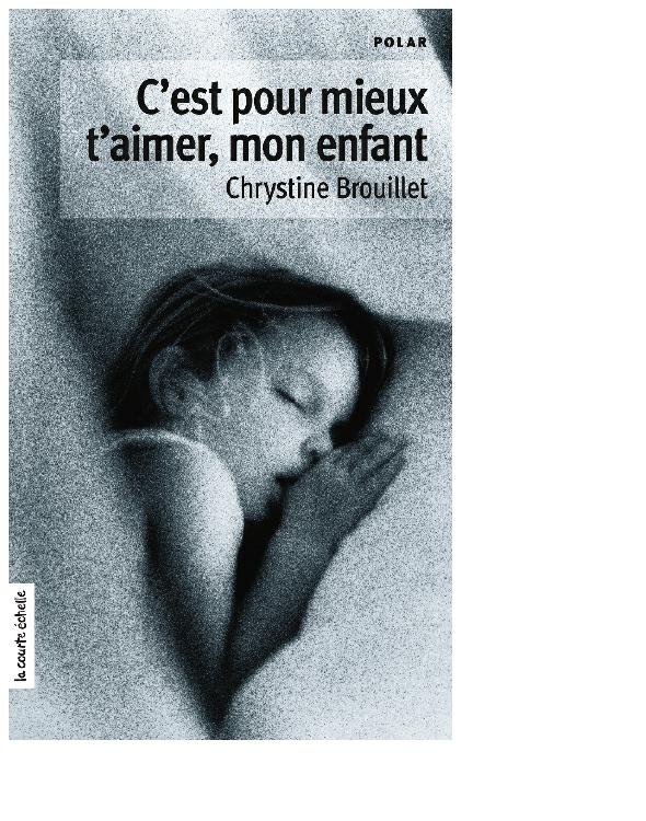 C'est pour mieux t'aimer, mon enfant