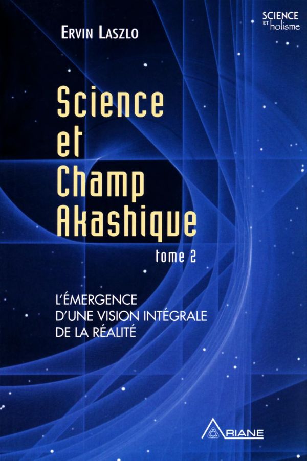 SCIENCE ET CHAMP AKASHIQUE T.02