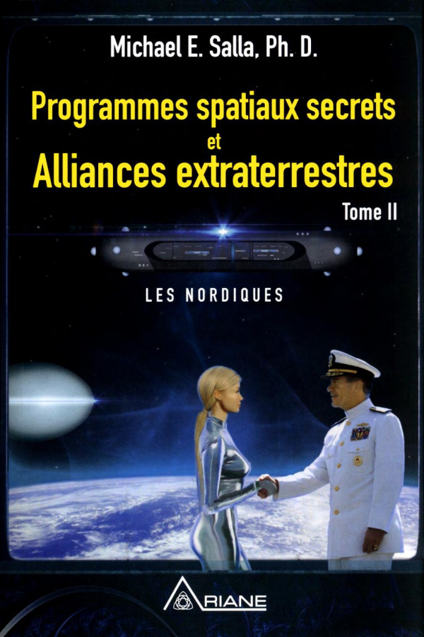 Programmes spatiaux secrets et Alliances extraterrestres 