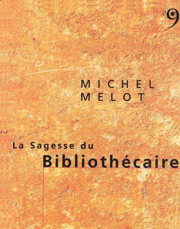 La Sagesse du bibliothécaire