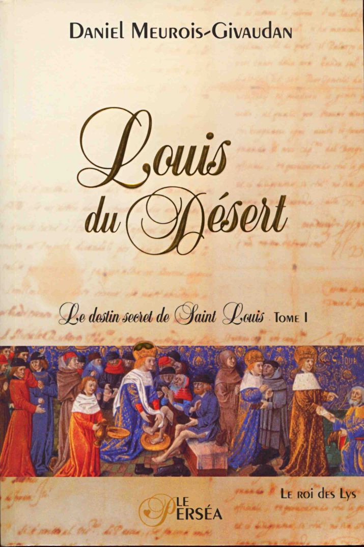 Louis du désert - Le destin secret de Saint Louis - Tome 1, le rois des lys