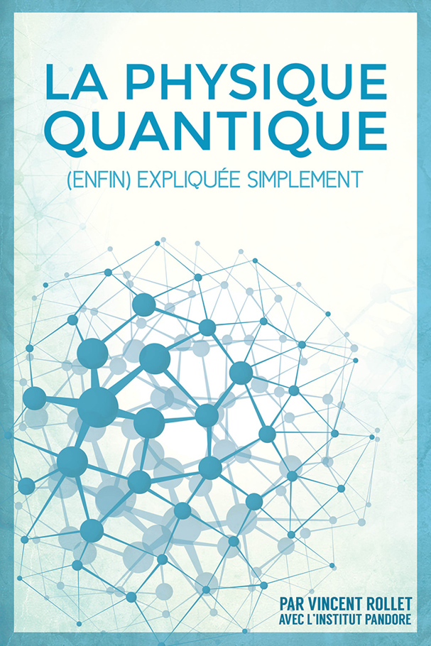 La Physique Quantique