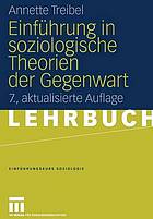 Einführung in soziologische Theorien der Gegenwart