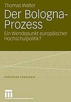 Der Bologna-Prozess : ein Wendepunkt europäischer Hochschulpolitik?