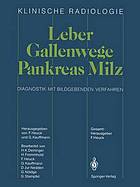 Leber, Gallenwege, Pankreas, Milz : Diagnostik mit bildgebenden Verfahren