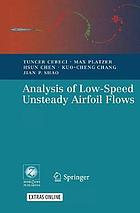 Analysis of low speed unsteady airfoil flows ; with 3 tables, and a CD-ROM