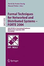 Formal Techniques for Networked and Distributed Systems - FORTE 2004.