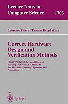 Correct Hardware Design and Verification Methods.