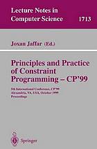 Principles and practice of constraint programming 5th international conference ; proceedings