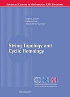 String topology and cyclic homology