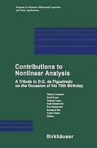 Contributions to Nonlinear Analysis A Tribute to D.G. de Figueiredo on the Occasion of his 70th Birthday