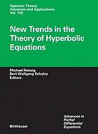 New trends in the theory of hyperbolic equations