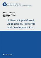 Software Agent-Based Applications, Platforms and Development Kits.