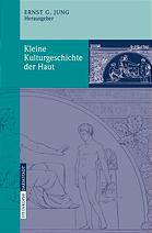 Kleine Kulturgeschichte der Haut