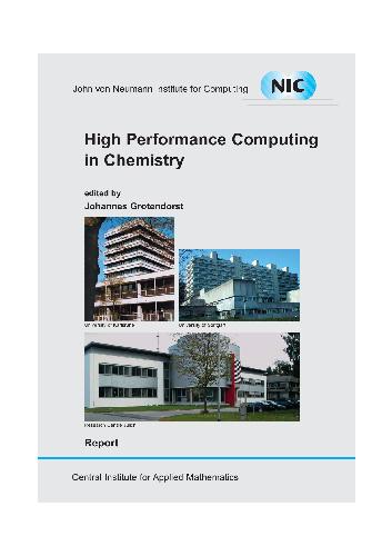 High performance computing in chemistry : report of the Joint Research Project: High Performance Computing in Chemistry - HPC-Chem