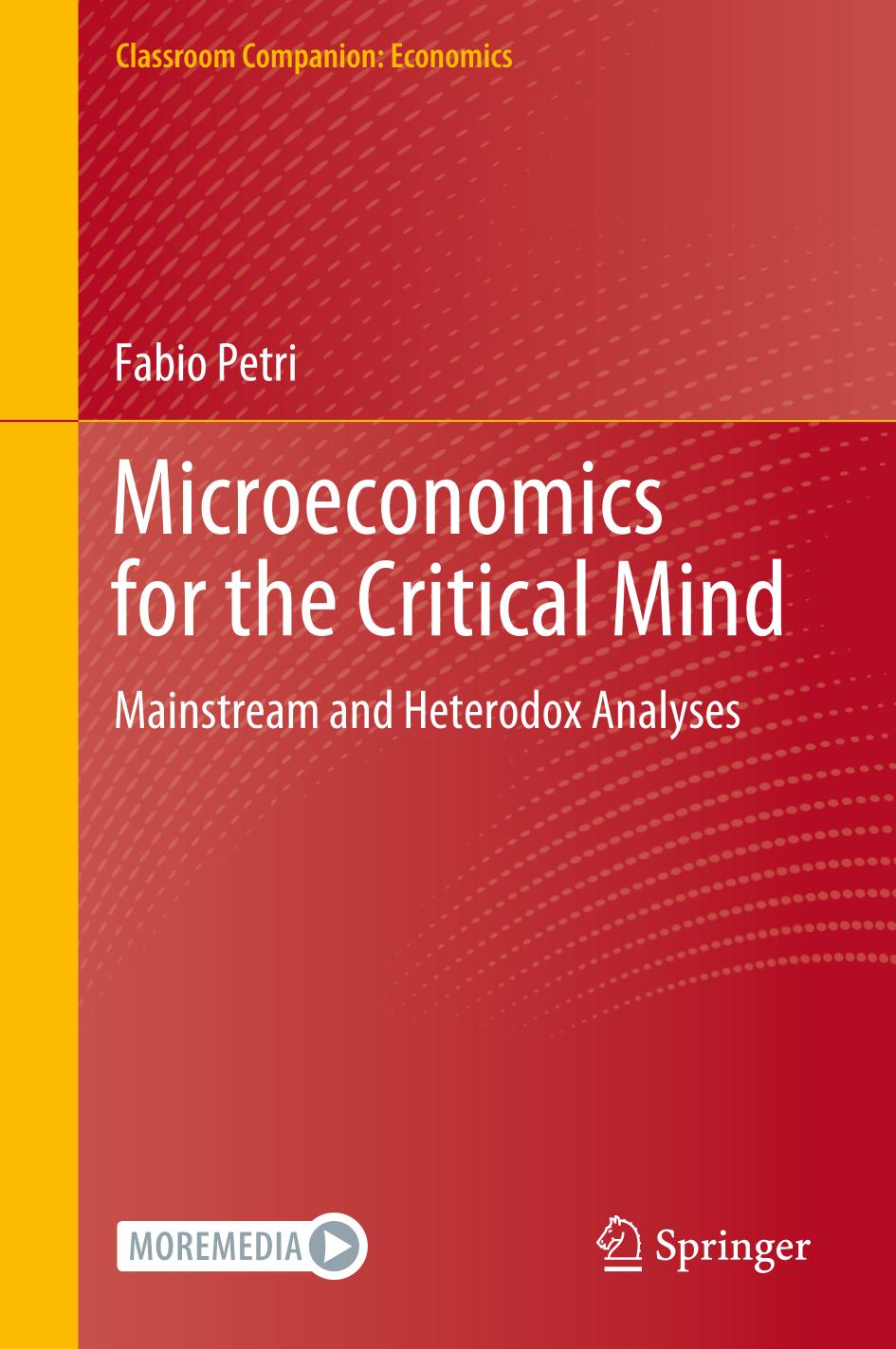 Microeconomics for the critical mind : mainstream and heterodox analyses. Volume 2