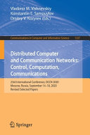 Distributed computer and communication networks : 23rd International Conference, DCCN 2020, Moscow, Russia, September 14-18, 2020, Revised Selected Papers