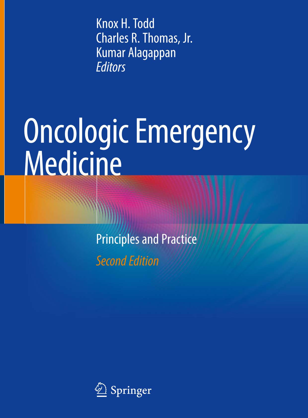 ONCOLOGIC EMERGENCY MEDICINE : principles and practice.