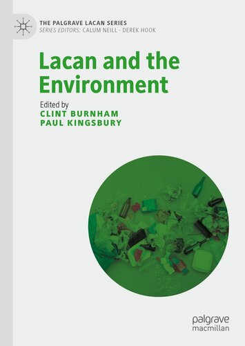 Lacan and the Environment (The Palgrave Lacan Series)