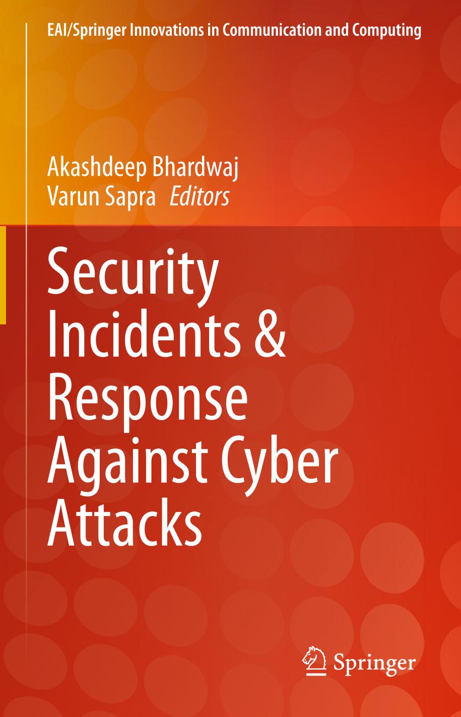 Security incidents & response against cyber attacks