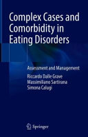 Complex cases and comorbidity in eating disorders : assessment and management