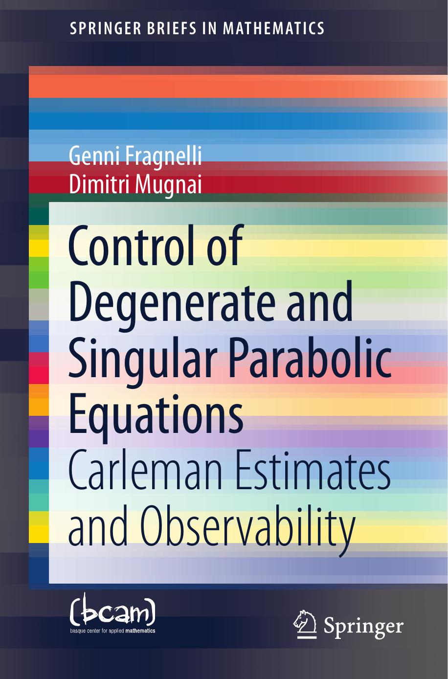 Control of degenerate and singular parabolic equations : Carleman estimates and observability