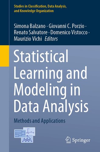 STATISTICAL LEARNING AND MODELING IN DATA ANALYSIS METHODS AND APPLICATIONS.