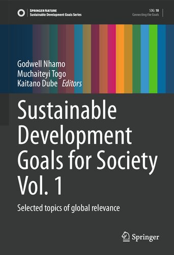 Sustainable development goals for society. Vol. 1 : selected topics of global relevance