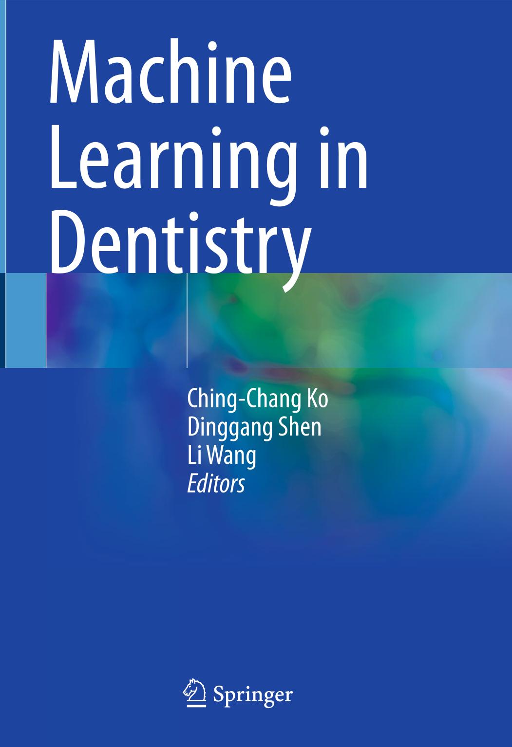 Machine Learning in Dentistry