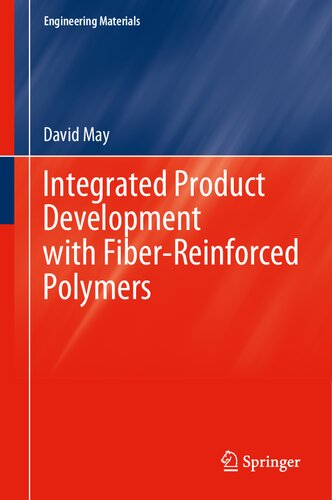 Integrated product development with fiber-reinforced polymers