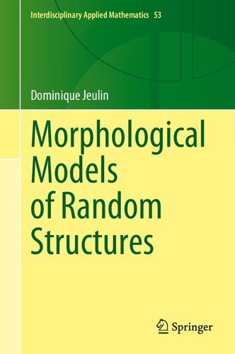 Morphological models of random structures