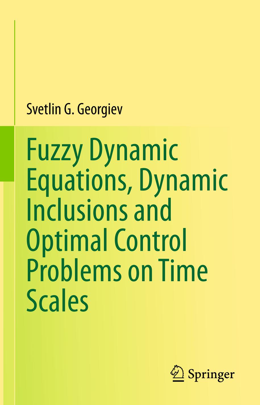 Fuzzy Dynamic Equations, Dynamic Inclusions, and Optimal Control Problems on Time Scales