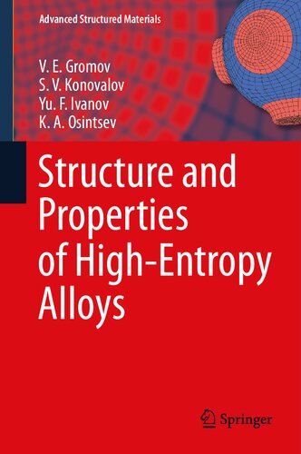 Structure and properties of high-entropy alloys