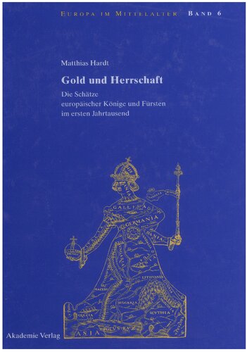 Gold Und Herrschaft