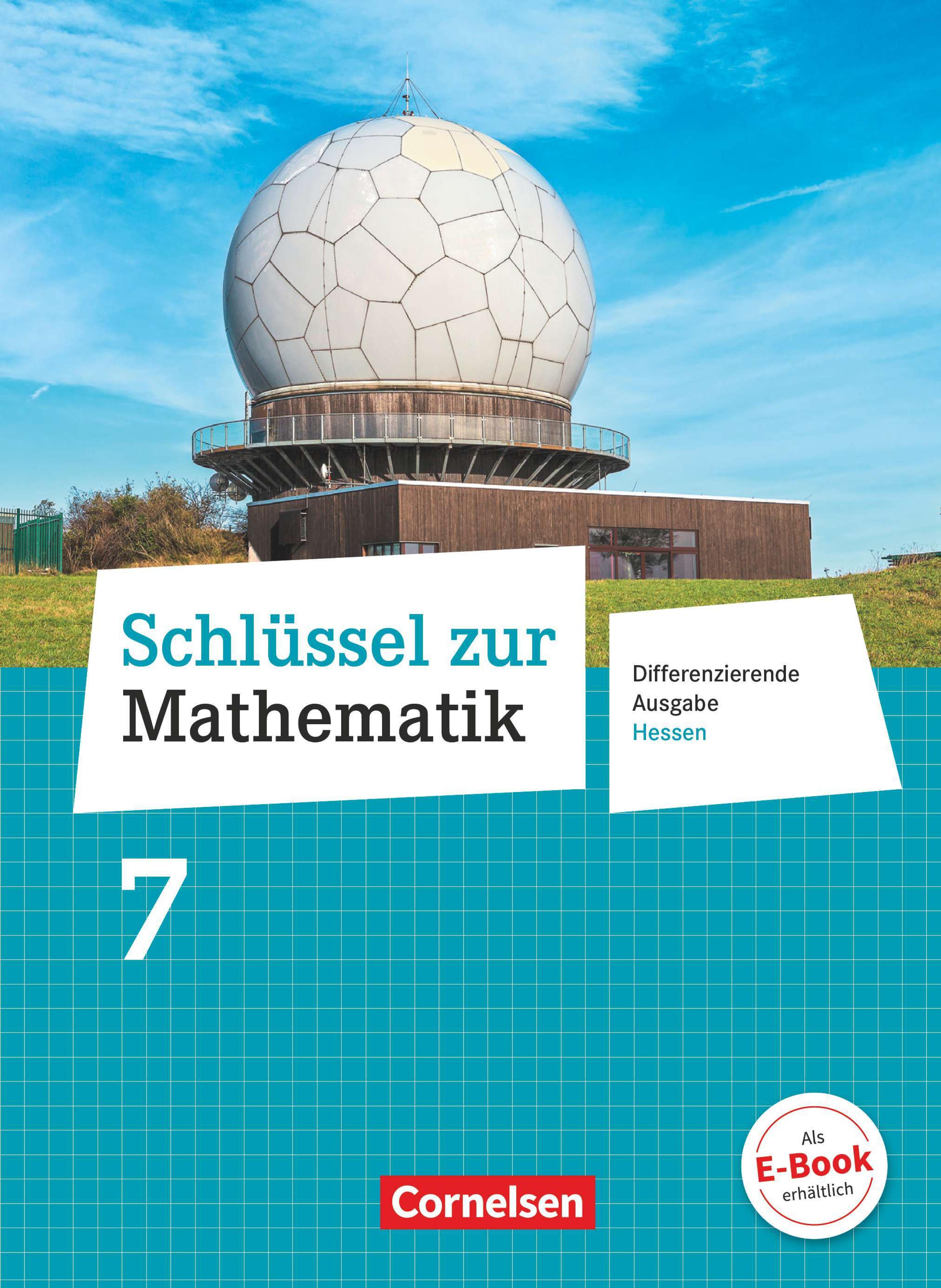 Schlüssel zur Mathematik - Hessen 7 / unter Beratung von Sarah Brucherseifer, Anja Pies-Hötzinger