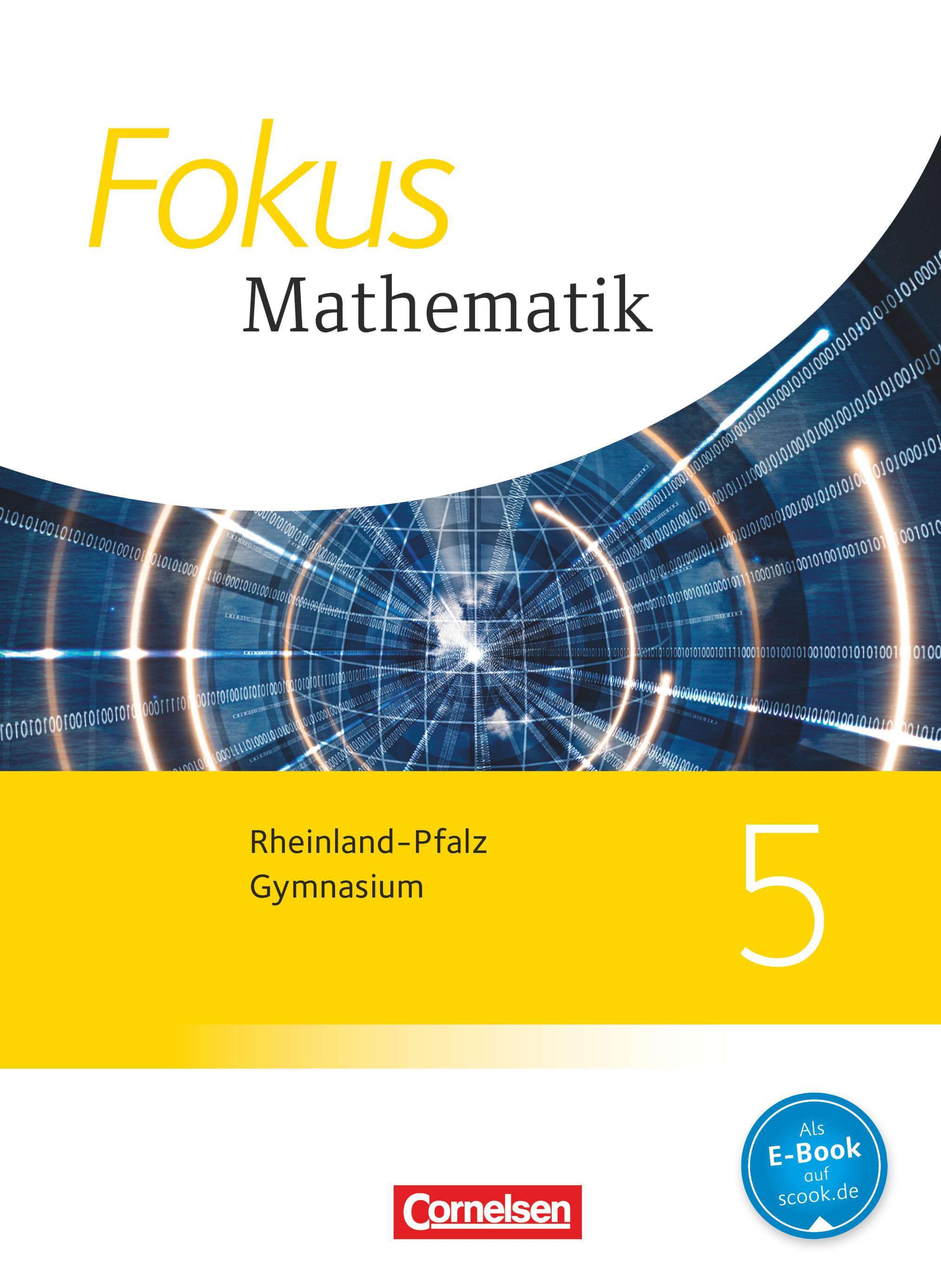 Fokus Mathematik - Gymnasium Rheinland-Pfalz Kl. 5. [Hauptbd.]. / [Autoren: Achim Brunnermeier ...]