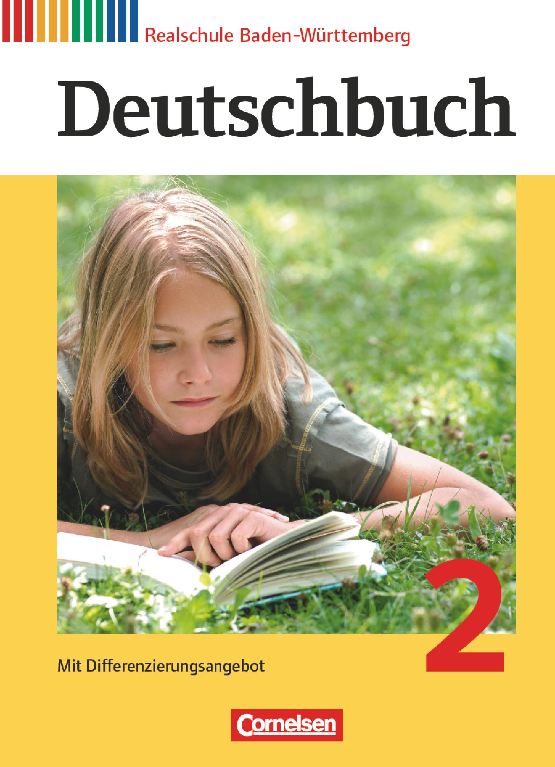 Deutschbuch [...] Realschule 2. [Hauptw.]. [Mit Differenzierungsangebot] / Erarb. von: Sylvia Birner ...