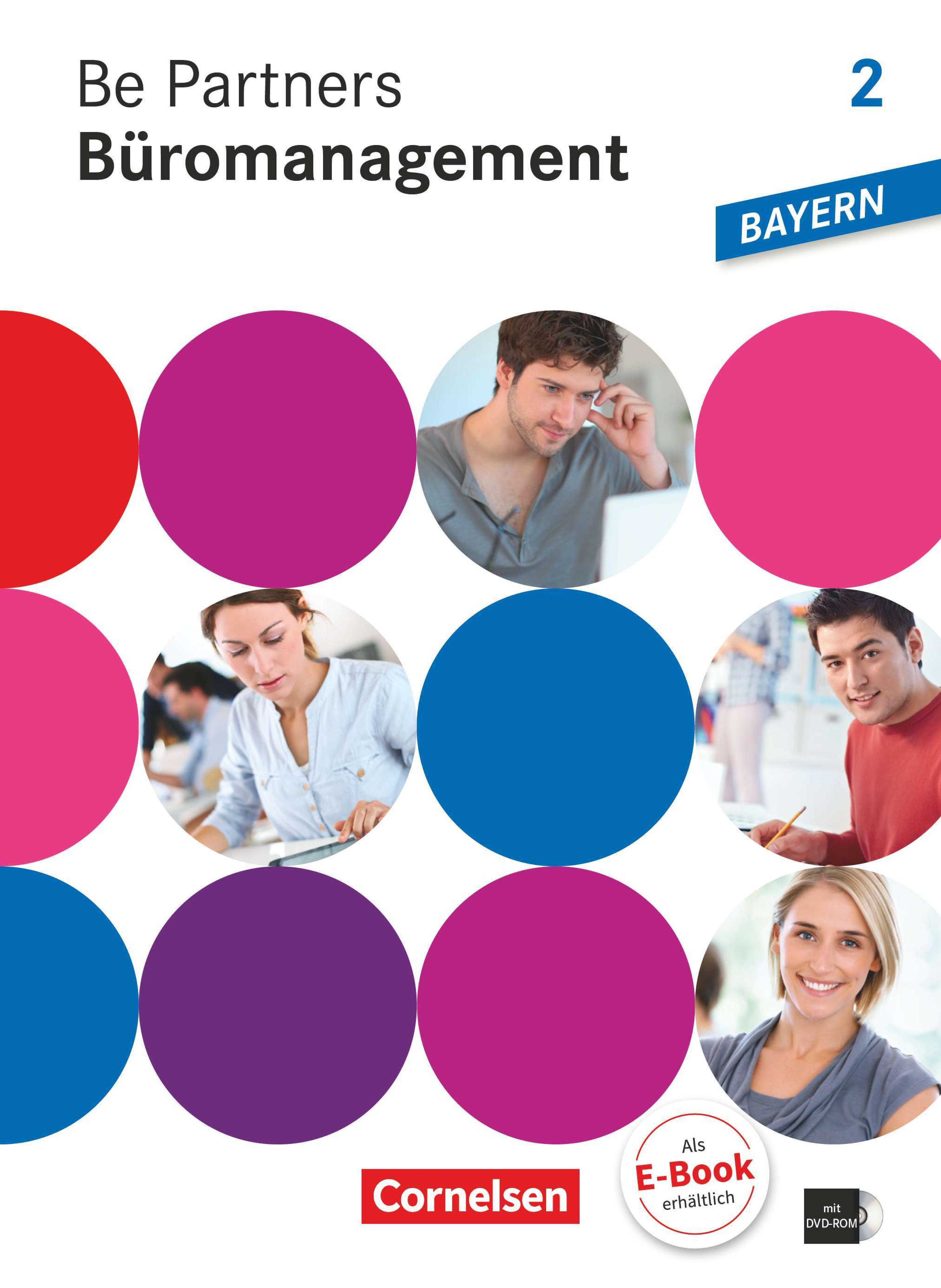 Be Partners [...] Büromanagement 2 = Lernfelder 7/9. [Hauptbd.].