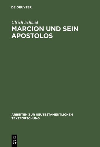 Marcion Und Sein Apostolos