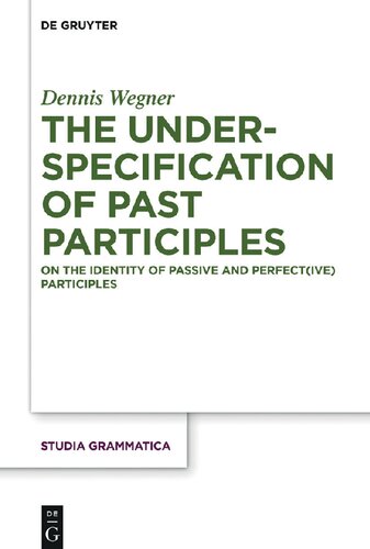 The Underspecification of Past Participles