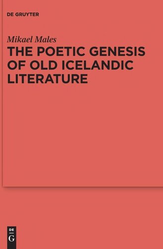 The Poetic Genesis of Old Icelandic Literature