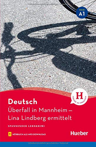 Überfall in Mannheim - Lina Lindberg ermittelt : spannender Lernkrimi : Lektüre mit Audios online