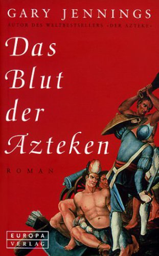 Das Blut Der Azteken