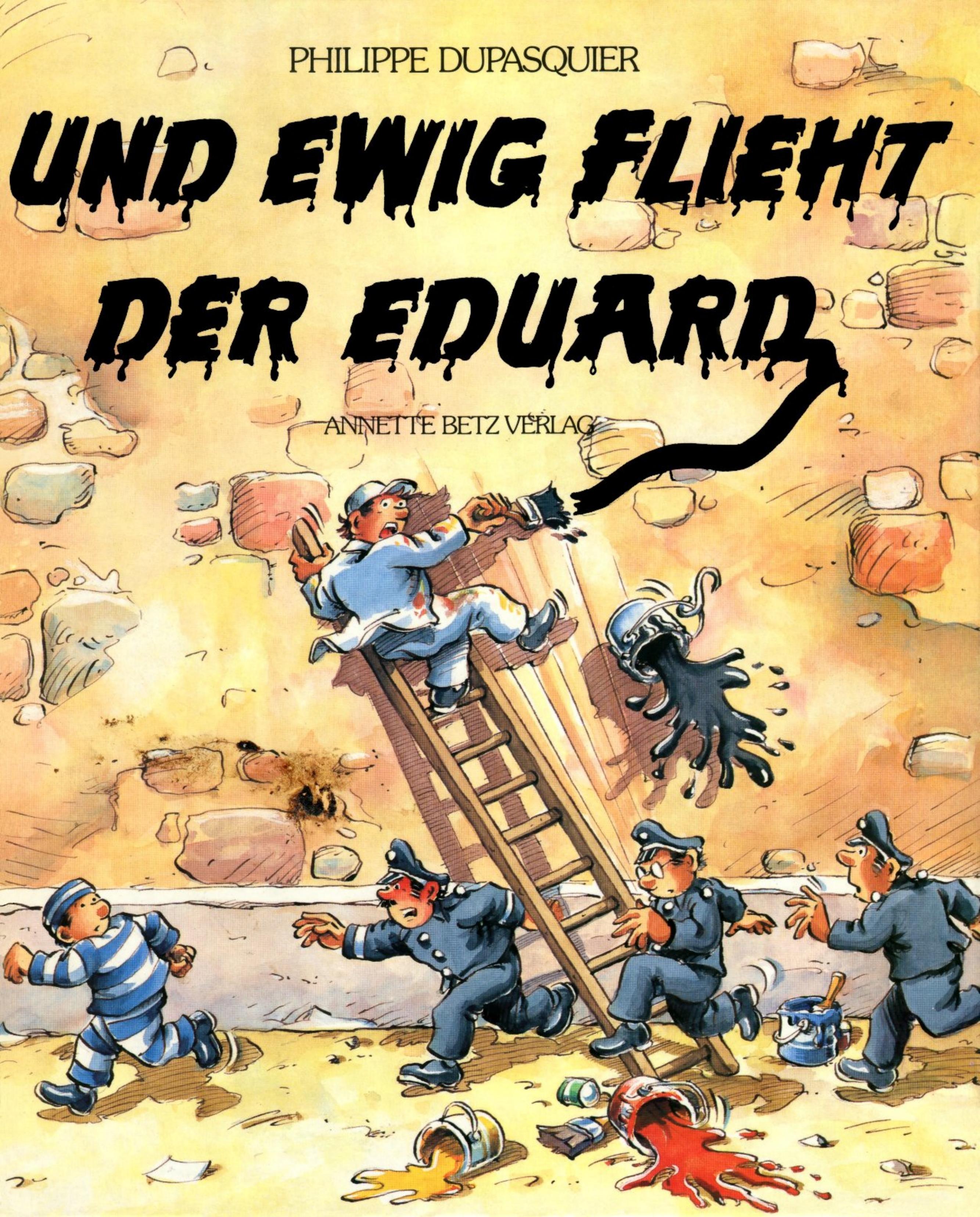 Und ewig flieht der Eduard : die Geschichte von Eduard, dem Ausreisser : Bilderbuch