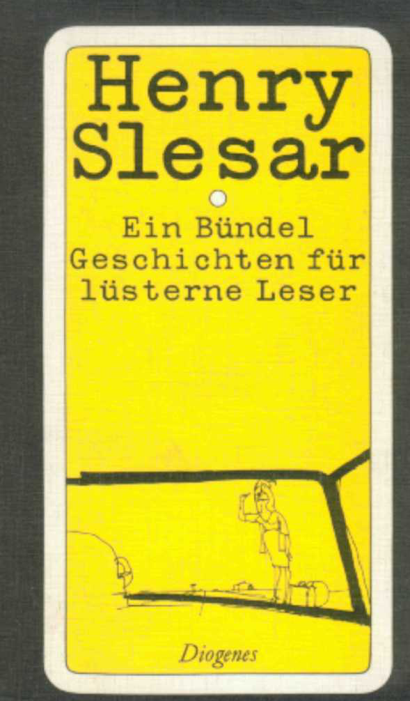 Ein Bündel Geschichten Für Lüsterne Leser. 16 Kriminalgeschichten