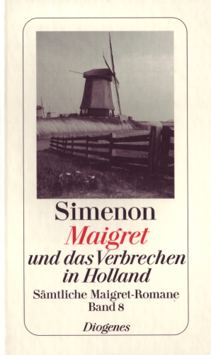 Maigret und das Verbrechen in Holland