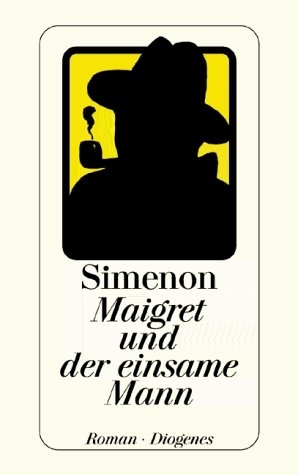 Maigret und der einsame Mann