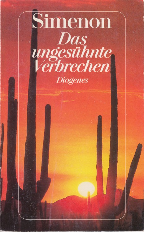 Das ungesühnte Verbrechen Roman