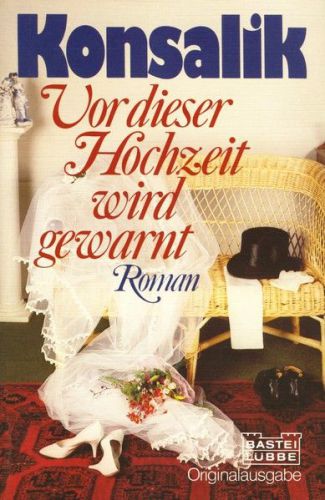 Vor dieser Hochzeit wird gerwarnt.